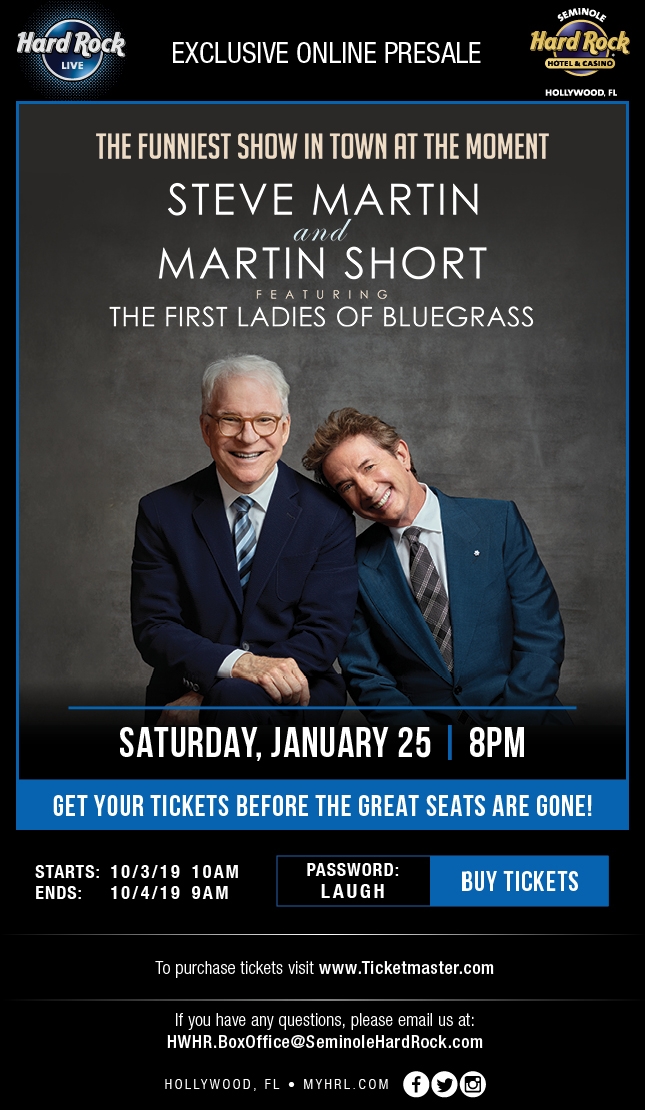 Exclusive Online Presale Steve Martin and Martin Short (Hard Rock