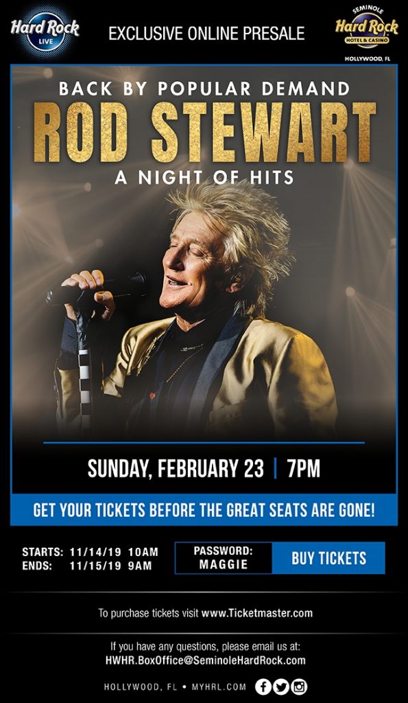 Exclusive Online Presale Rod Stewart (Hard Rock Live Hollywood