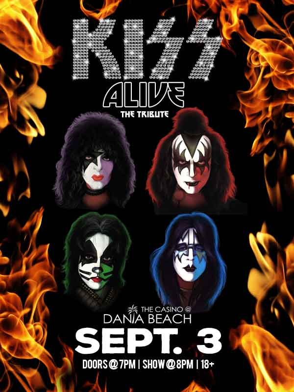 KISS ALIVE – The Tribute (The Casino @ Dania Beach- Dania Beach) | Jeff ...